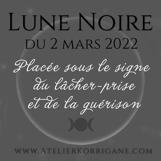 ● 2 mars : Lune Noire ● Korrigane