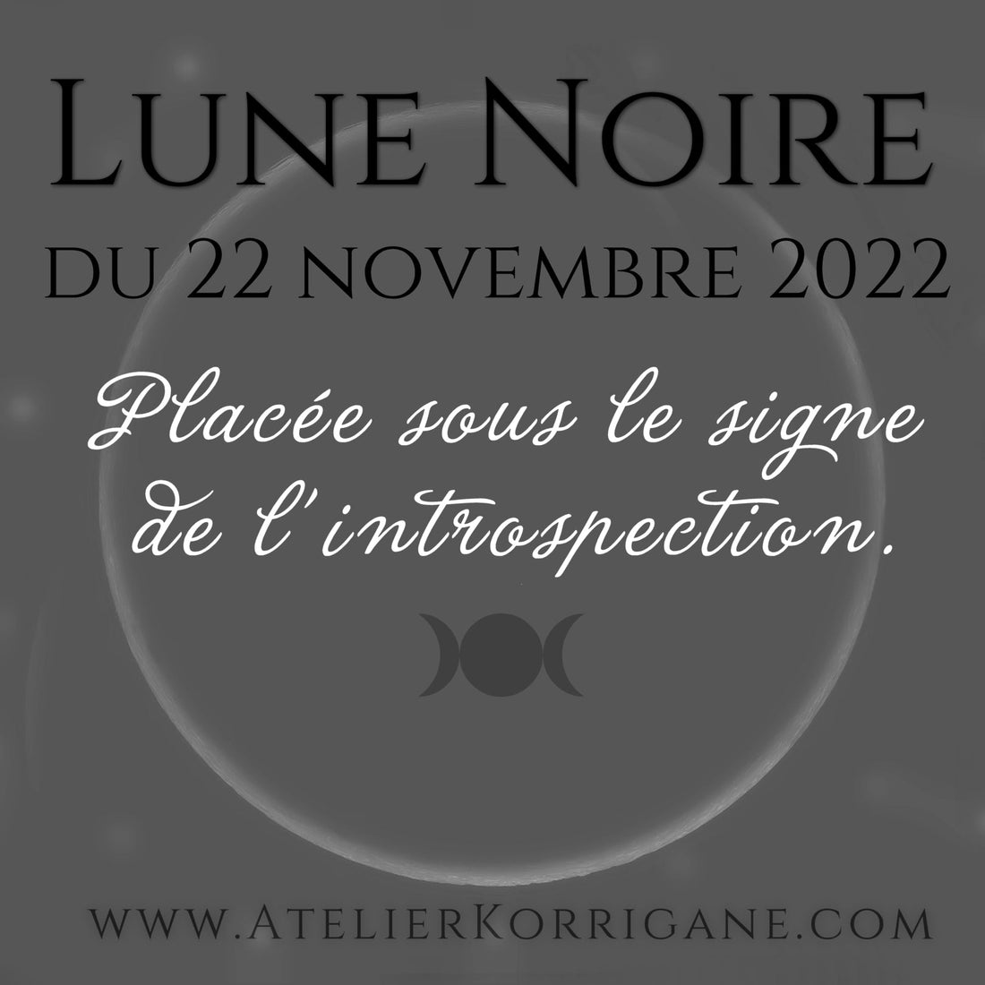● 23 novembre : Lune Noire. ● Korrigane