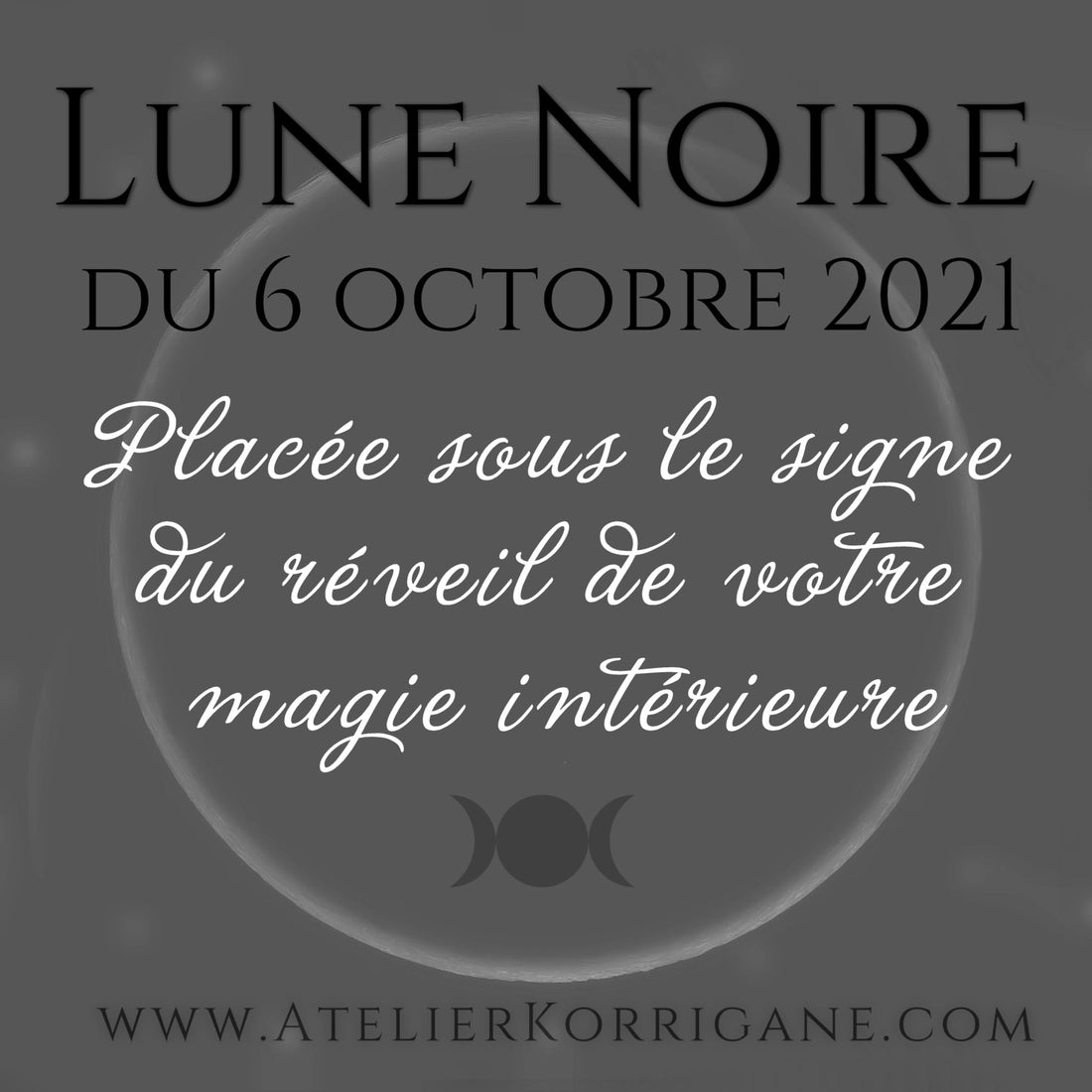 ● 6 octobre : Lune Noire. ● Korrigane