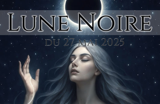 ● Lune Noire du 27 mai 2025 ●