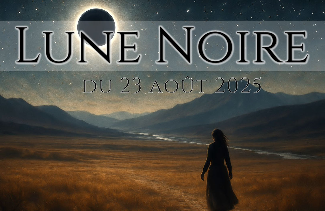 ● La Lune Noire du 23 août 2025 :  une Nuit d’Initiation et de Renouveau ●