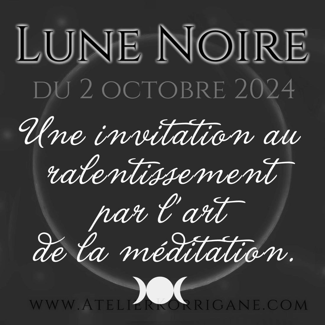 ● La Lune Noire du 2 octobre 2024 : influences, médecine et rituel ●