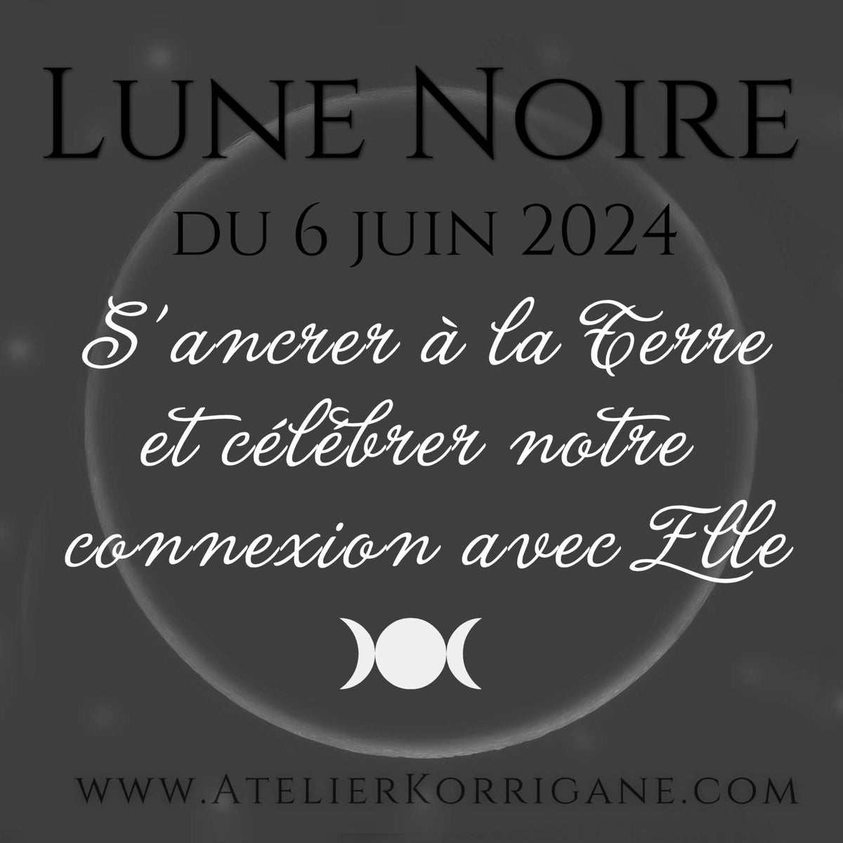 La Lune Noire du 6 juin 2024 Korrigane