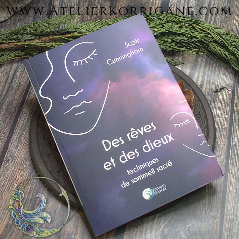Livre - Des rêves et des dieux : Techniques de sommeil sacré de Scott Cunningham Korrigane