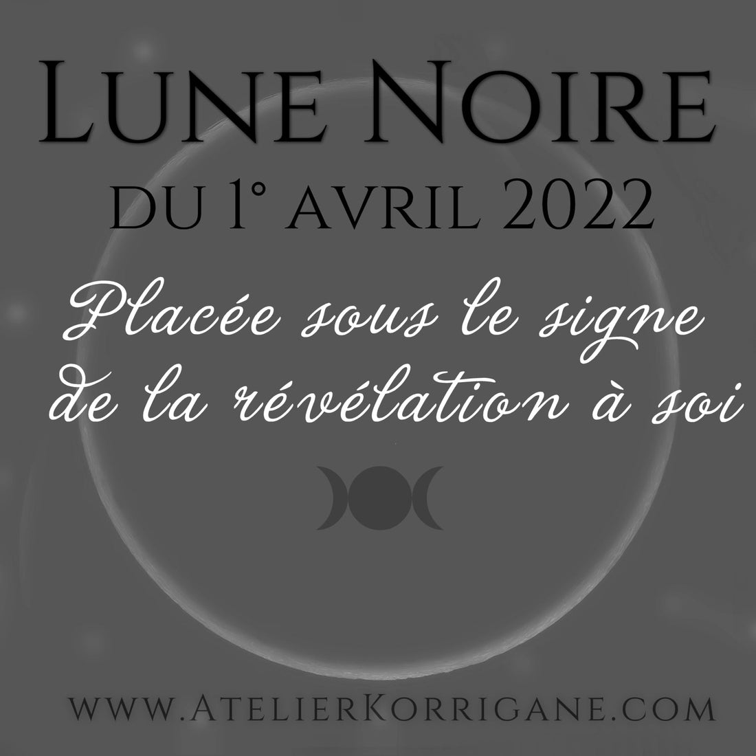 ●  1° avril : Lune Noire ● Korrigane