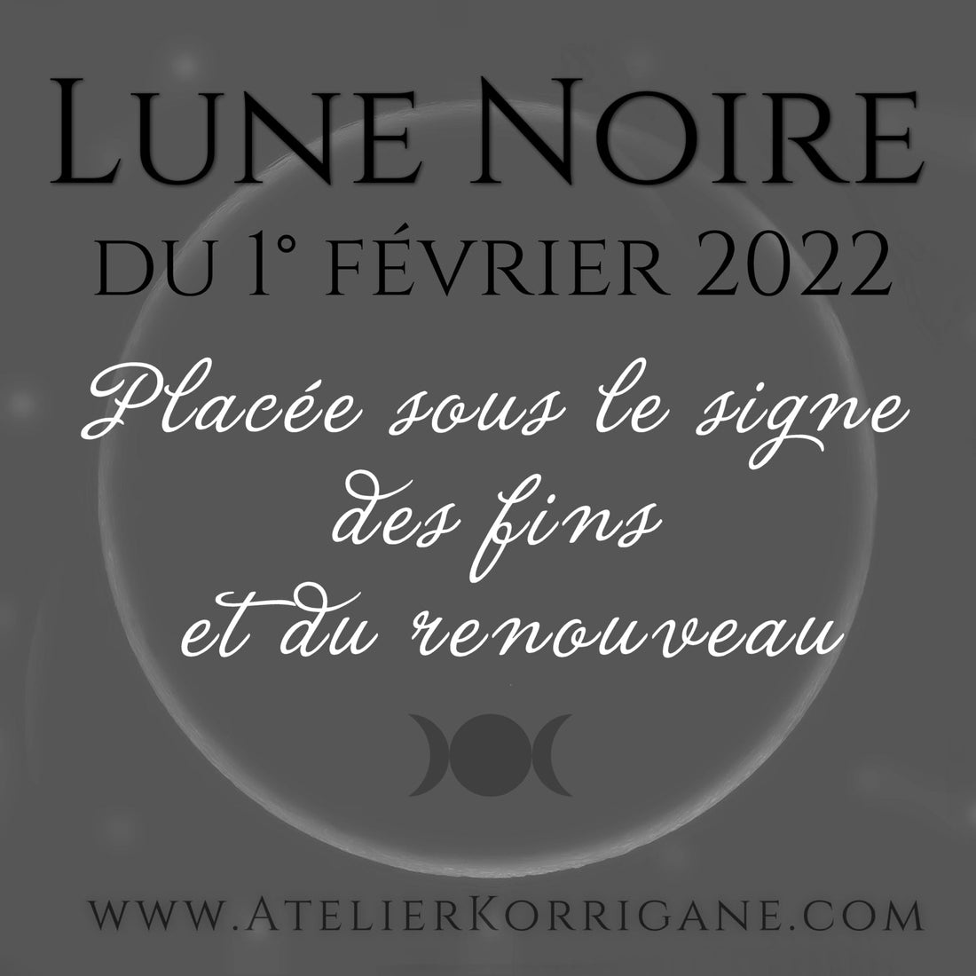 ●  1° février : Lune Noire ● Korrigane