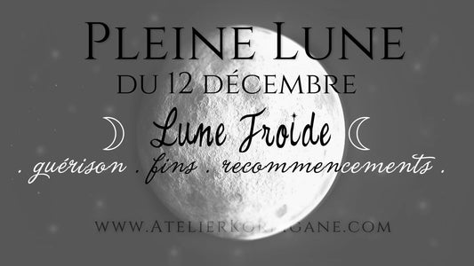 ◯ 12 décembre : la Lune Froide ◯ Korrigane