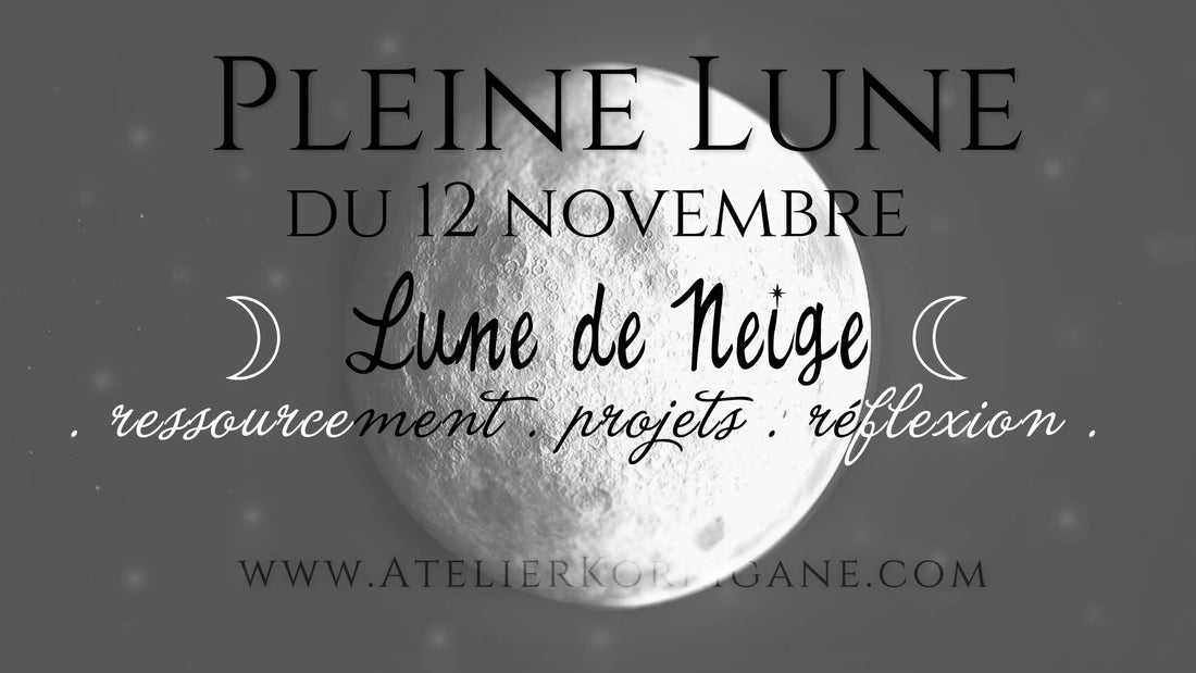 ◯ 12 novembre : la Lune de Neige ◯ Korrigane