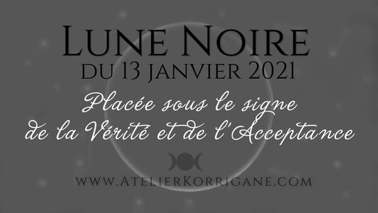 ●  13 janvier : Lune Noire ● Korrigane