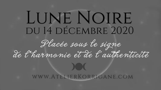 ●  14 décembre : Lune Noire ● Korrigane