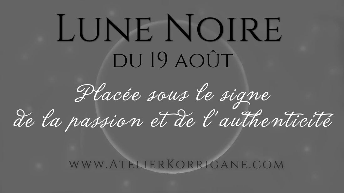 ● 19 août : Lune Noire ● Korrigane