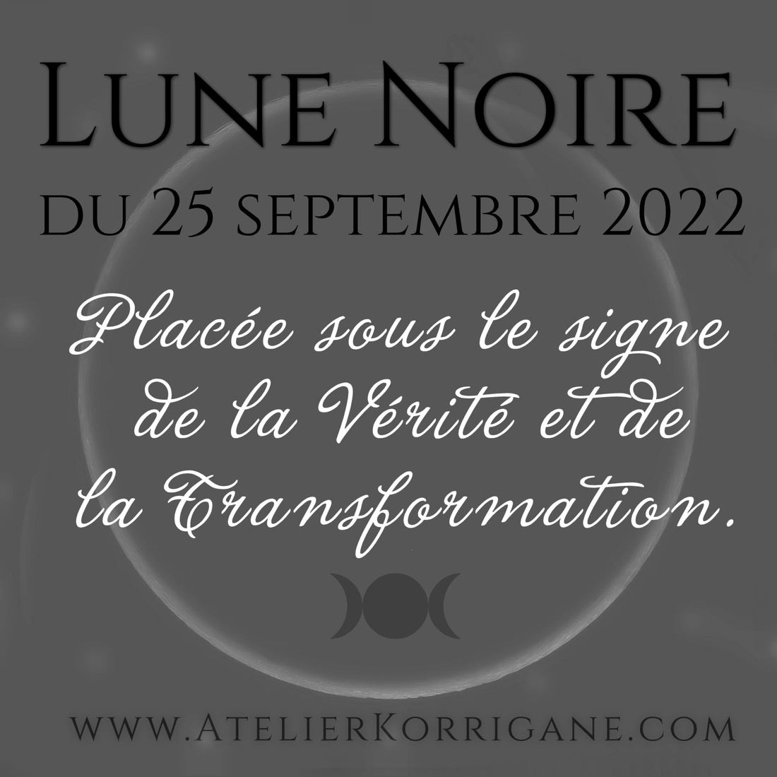 ●  25 octobre : Lune Noire et Lune de Sidhe ● Korrigane