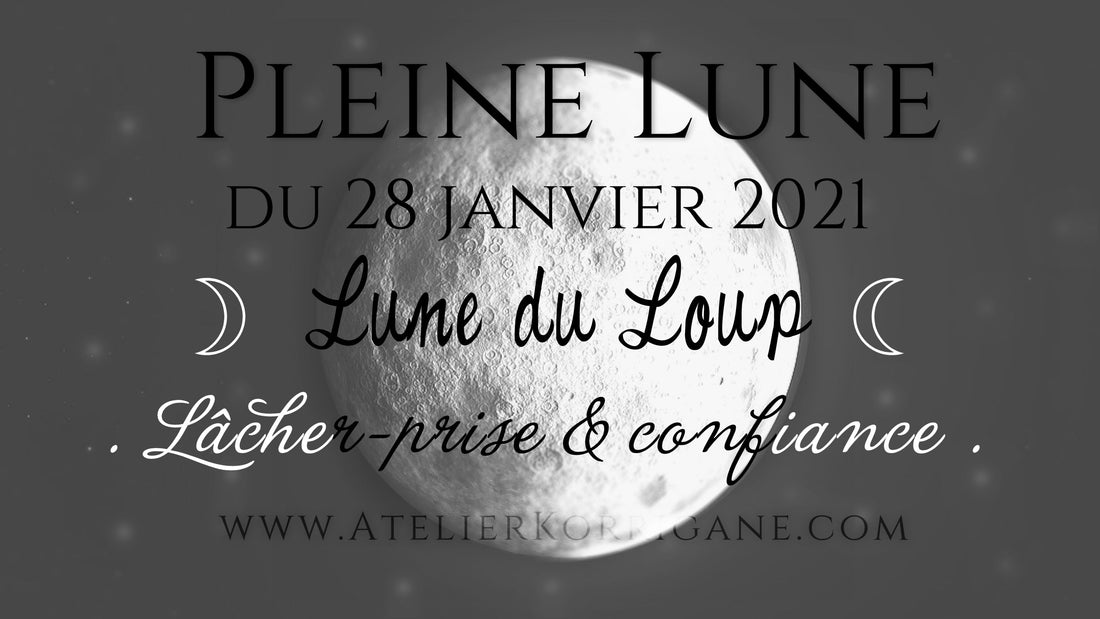 ◯ 28 Janvier : la Lune du Loup ◯ Korrigane