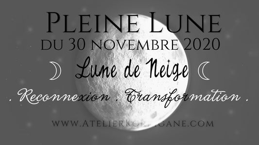 ◯ 30 novembre : la Lune de Neige ◯ Korrigane