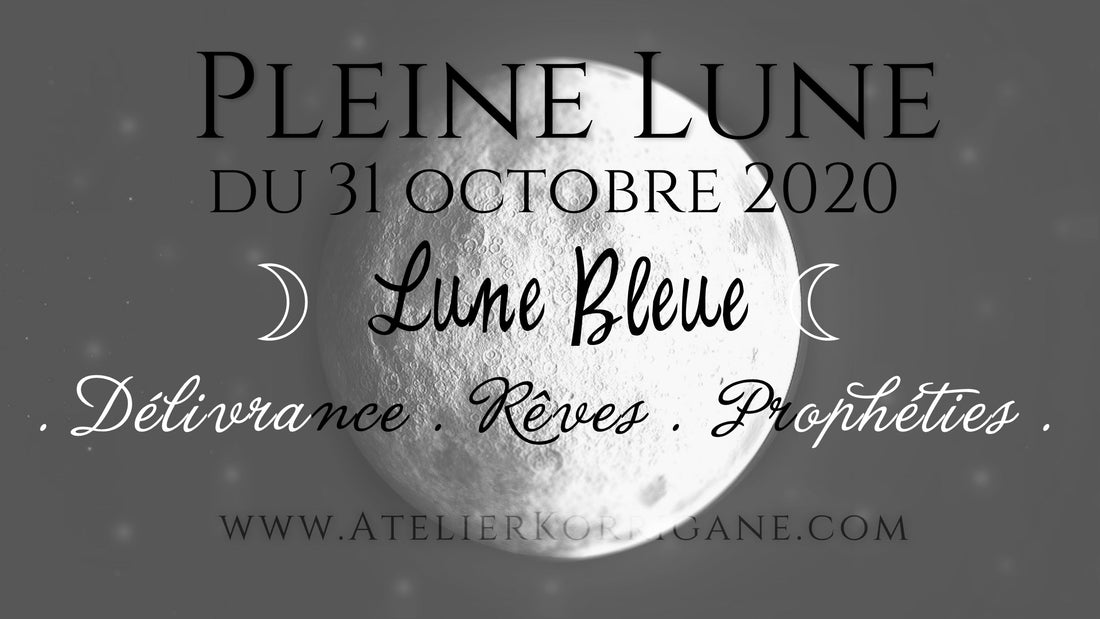 ◯ 31 octobre : la 13° Pleine Lune de l'année ◯ Korrigane