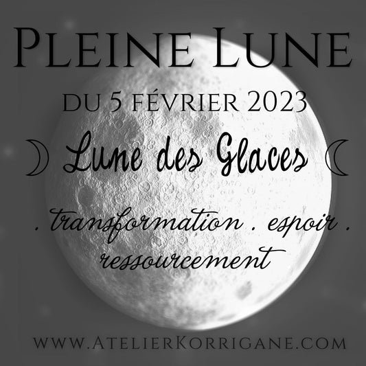 ◯ 5 février : la Pleine Lune des Glaces ◯ Korrigane