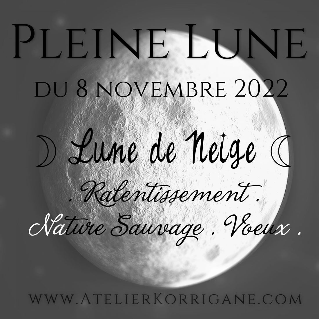 ◯ 8 novembre : Pleine Lune de Neige ◯ Korrigane