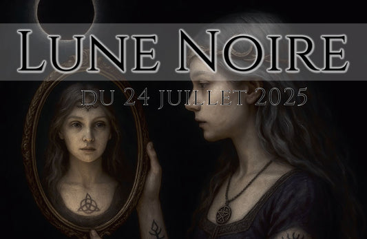 ● La Lune Noire du 24 juillet 2025 : début d’un cycle de transformation profonde  ●