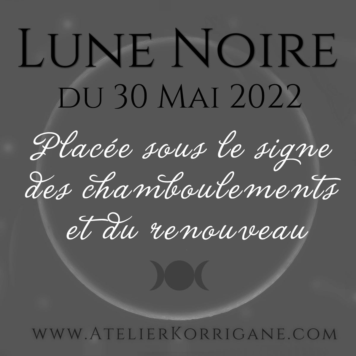 La Lune Noire du 30 mai Korrigane