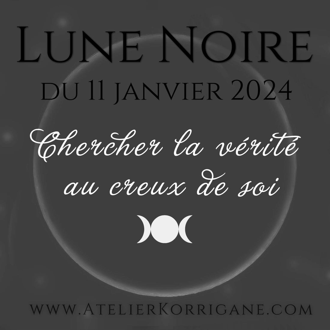 ●  Lune Noire du 11 janvier 2024 ●