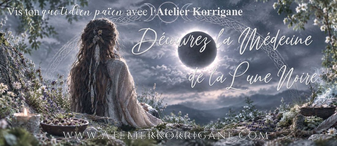 ● La Lune Noire du 11 septembre 2026 : Médecine & Rituel