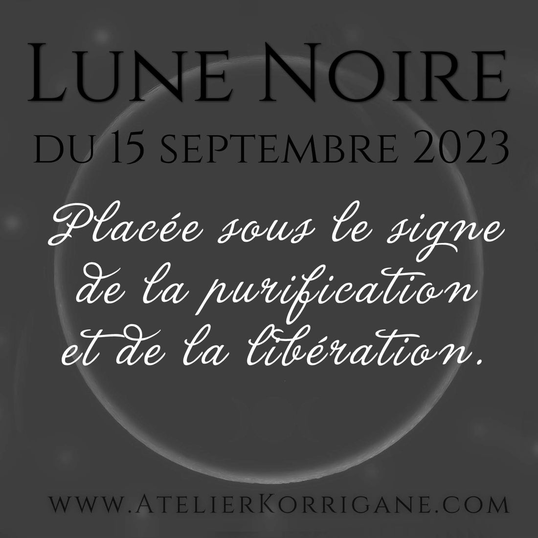 Lune Noire du 15 septembre 2023 :  influences, médecine et rituel