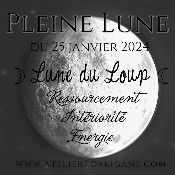 ◯ Pleine Lune du 25 janvier 2024 : la Lune du Loup ◯