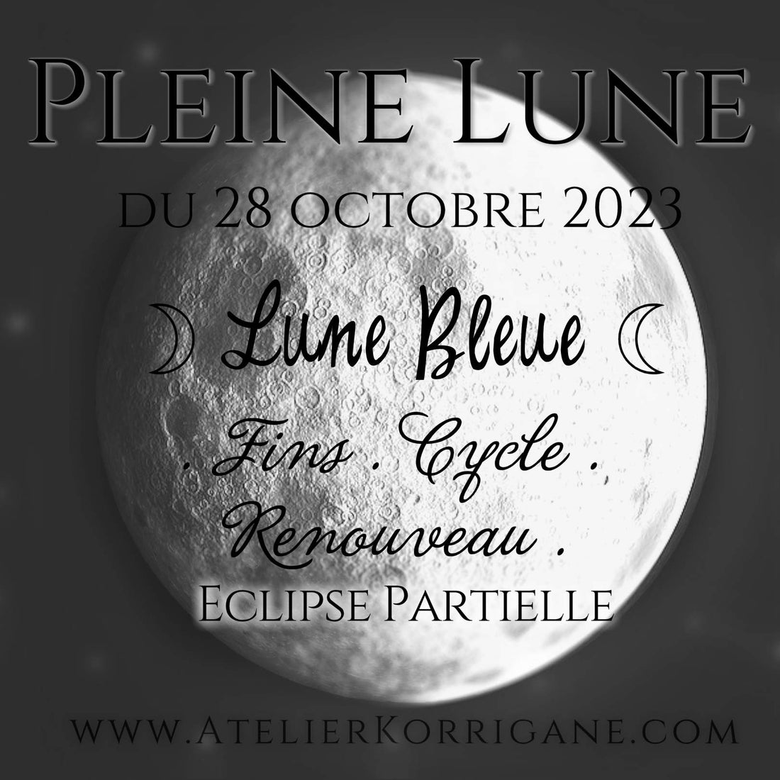 ◯ Pleine Lune du 28 octobre 2023 : la 13° Pleine Lune ◯