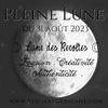◯ 31 août 2023 : La Pleine Lune des Récoltes ou Lune Chantante ◯