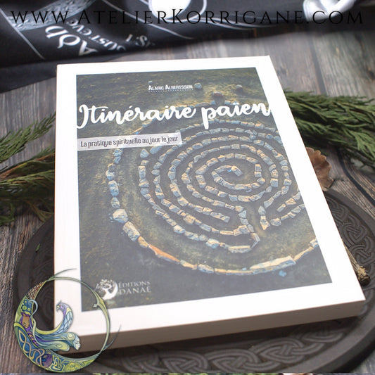Livre - Itinéraire païen : La pratique spirituelle au jour le jour de Alaric Albertsson Korrigane