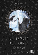 Charger l&#39;image dans la galerie, Livre : Le Savoir Des Runes de Kim Farnell Korrigane